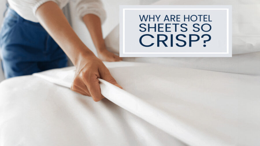Why Are Hotel Sheets So Comfortable